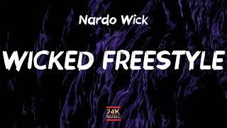 Nardo Wick - Wicked Freestyle Lyrics they hate how we walk how we talk