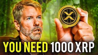 Why You NEED To Own Just 1000 XRP Michael Saylor 2024 Prediction