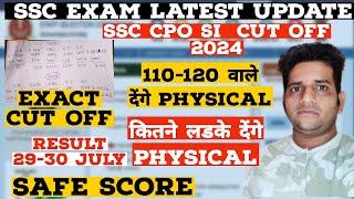 SSC CPO SI Expected Cut Off 2024  Normalization  Result  Physical Date  SSC CPO Safe Score 