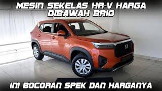 MESIN SEKELAS HR-V HARGA DIBAWAH BRIO INI BOCORAN SPEK DAN HARGANYA  MOBIL TERBARU 2024