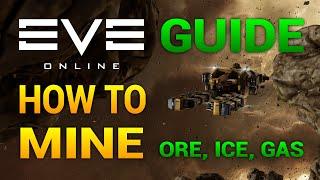 How To Mine In EVE Online Mining Ore Ice Moons and Gas