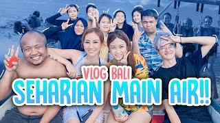 SERU BANGET COBAIN WATERSPORT DI BALI  VLOG BALI 3  GENG KAPAK