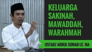 Agar Keluarga Sakinah Mawaddah Warahmah - Ustadz Abdul Somad Lc. MA