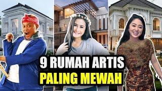 9 RUMAH ARTIS INDONESIA PALING MEWAH ADA YANG SAMPAI 500 MILYAR   gosip artis hari ini   berita