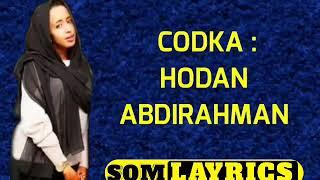 Hodan_Abdirahman_Heestii_Ka_Qaado_Wixii_Cashar_ah_Lyrics_2019