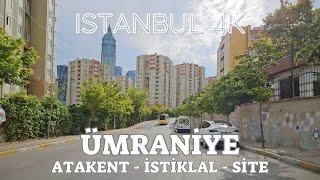 Istanbul 4K Driving Tour in Ümraniye Atakent İstiklal and Site Neighborhoods– Turkey 4K Drive