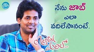 Vivek Athreya About How He Quit the Job In IT  Talking Movies With iDream