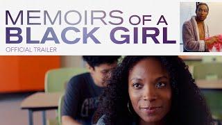 Memoirs of a Black Girl 2021  Official Trailer HD