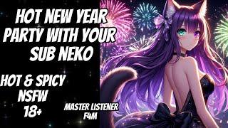 Spend your new year with your sub neko NSFW ASMR Roleplay