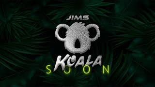 Jims - Koala Coming Soon