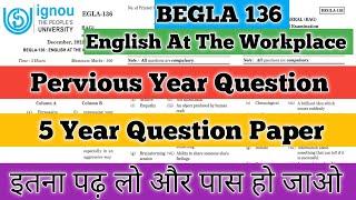 BEGLA 136 Important Questions BEGLA 136 Pervious Year Question BEGLA 136 English At The Workplace