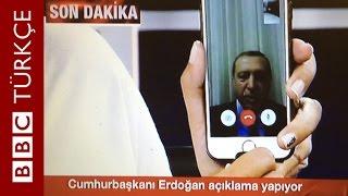 Erdoğan Milletimi meydanlara davet ediyorum - BBC TÜRKÇE