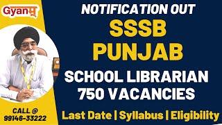 SSSB Punjab Recruitment 2021  School Librarian  750 Posts  Detailed Information  Gyanm