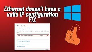 Fix Ethernet doesn’t have a valid IP configuration in Windows 1011 2023