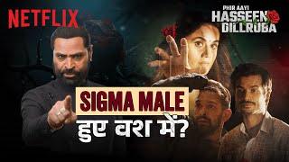 Phir Aayi Hasseen Dillruba  Watch Now  Taapsee P Vikrant M Sunny K & Jimmy S  Netflix India