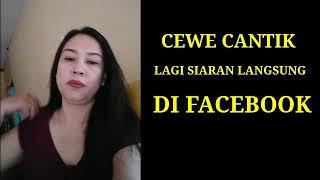 Cewe Cantik Lagi Siaran Langsung Di Facebok