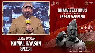 Ulaga Nayagan Kamal Haasan Speech At Bharateeyudu 2 Telugu Pre-Release Event @Mythrimediatv