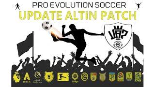 PES 2017 UPDATE ALTIN PATCH