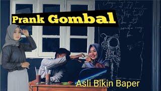 GOMBALIN CEWE SAMPE BAPER BENERAN Prank gombal