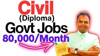 List of Govt Jobs After Diploma Civil Engineering High Salary Govt Jobs After Diploma civil