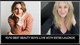 1010 BEST BEAUTY BUYS LIVE WITH ESTEE LALONDE