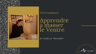 Tuto Massage  APPRENDRE À MASSER LE VENTRE - blocages émotionnels crampes douleurs de règles...