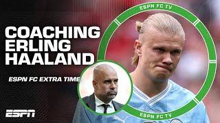 Can Pep Guardiola coach Erling Haaland into a more all-around player?  ESPN FC Extra Time