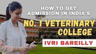 How to get admission in IVRI Bareilly for BVSC & AH Course  Full Procedure #vet #neet #veterinary