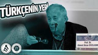 Türkçenin Dünya Dilleri Arasındaki Yeri - Prof. Dr. Ahmet Bican Ercilasun