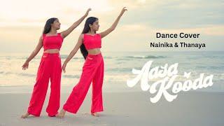 Aasa Kooda  Dance Cover  Nainika & Thanaya