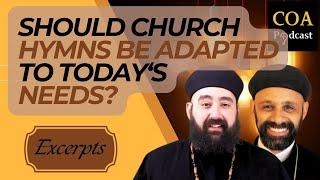Should Church Hymns be adapted to Todays Needs?