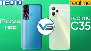 Tecno Pova Neo VS Realme C35  Realme C35 VS Tecno Pova Neo  Realme C35