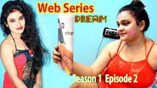 New Web Series DREAM 2  Season 1 Episode 2  Bengali Short Film Part 2  4k Bangla Short Movies 2021