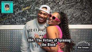 064. Humanized  The Virtues of Spinning The Block