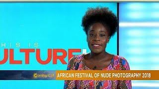 African Festival of Nude Photography 2018 Culture TMC