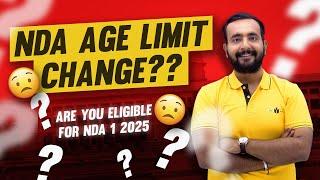 Big Update   NDA Age Limit Changed ?  You Dont This