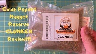 Goldn Badger Clunker Gold Paydirt REVIEW