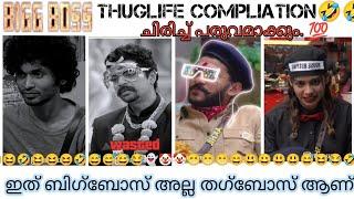 Bigg boss malayalam thuglife compilation bigg boss malayalam season 4  #BBMS4 biggboss bleslee