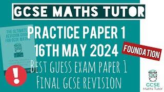 Final Practice Paper 1  Foundation GCSE Maths Exam 16th May 2024  1 Hour Video  TGMT