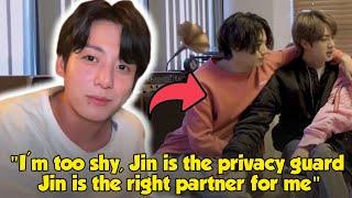 Jungkook openly admits that Jin is the right partner among all the members?