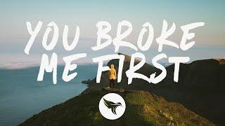 Tate McRae - you broke me first Lyrics