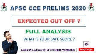 APSC prelims expected Cut Off 2020  APSC CCE Prelims 2020 Cut off Analysis