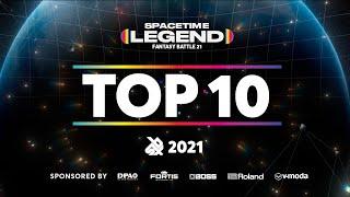 TOP 10 DROPS  SPACETIME LEGENDS 2021