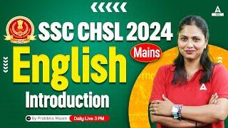 SSC CHSL 2024  SSC CHSL Mains English By Pratibha Mam  Introduction Class