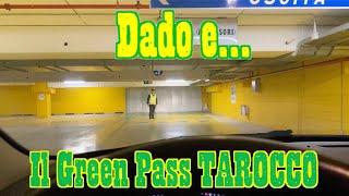 DADO E IL GREEN PASS TAROCCO