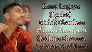 Kya kahun Aankhon Ne Meri sab Keh Diya full song lyrics Mohit Chauhan