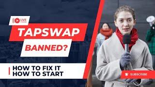 HOW TO FIX TAPSWAP ISSUE  TAPSWAP BANNED?  LAST CHANCE  HOW TO BOOST COINS