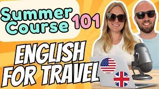 Class 101 How to Travel in English Dialogue Talking about Travel Plans English for Travel Course