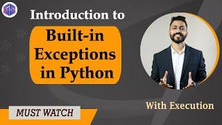 Lec-29 Built-in Exceptions in Python  Python  for Beginners