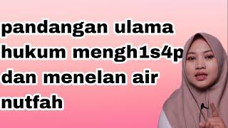 hukum mengh1s4p menghisap dan menelan air nutfah